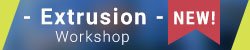 Extrusion Workshop